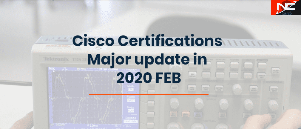 Cisco certifications Major update in 2020