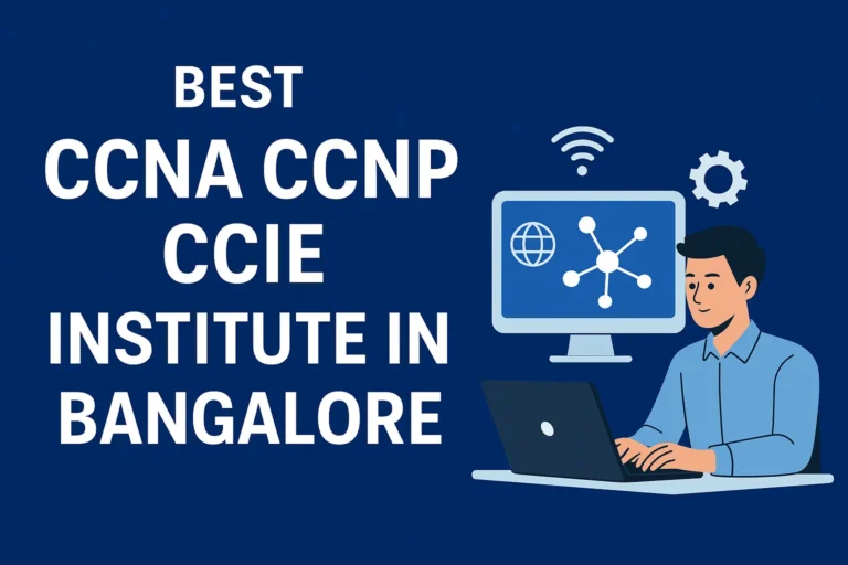 Best Ccna Ccnp Ccie Institute In Bangalore