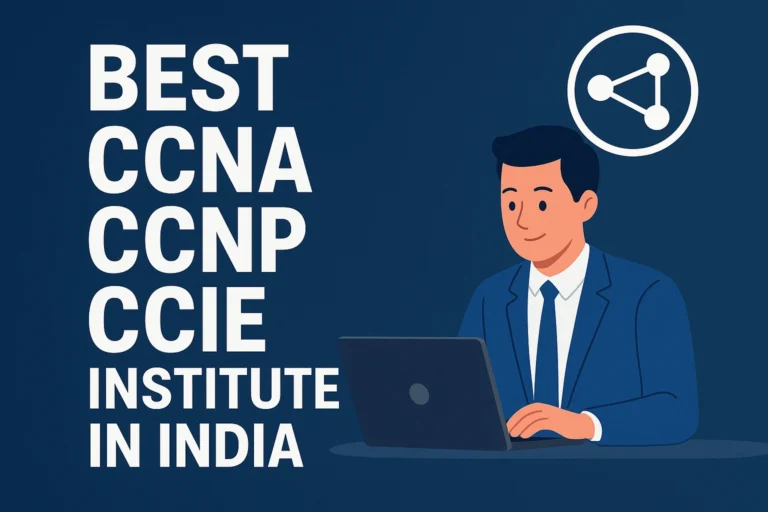 best ccna ccnp ccie institute in india